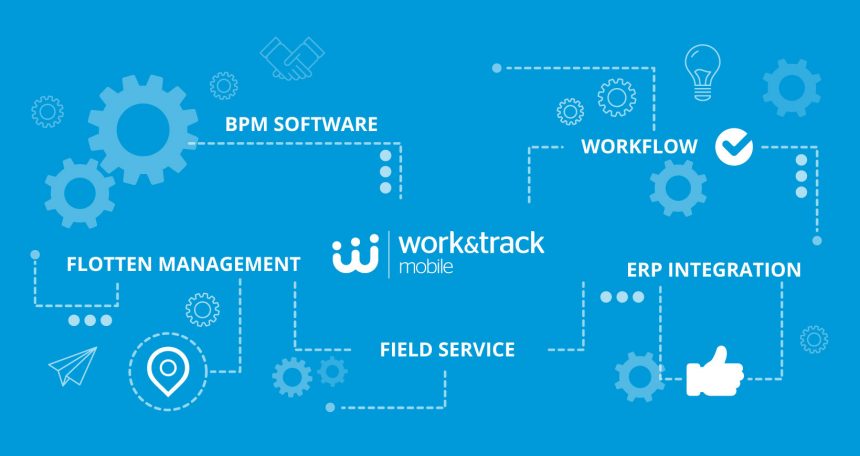 Work&Track Mobile FSM und Flotten Plattform